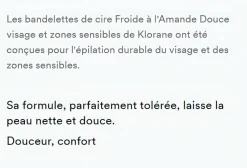 Bandelettes de cire froide à l'amande douce visage et zones sensibles Klorane - 6 doubles bandelettes